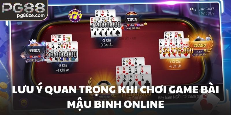 Lưu ý quan trọng khi chơi game bài mậu binh online